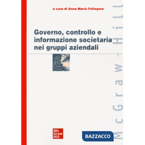 Governo, controllo e informazione societaria nei gruppi aziendali