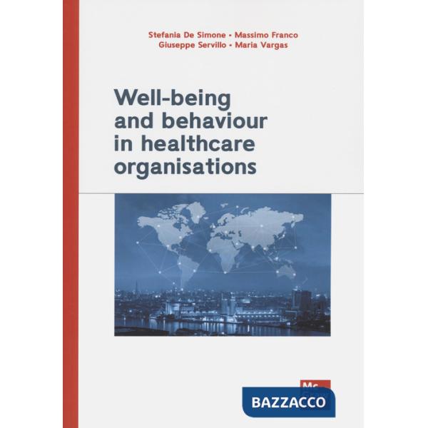 Well-being and behaviour in healthcare organisations