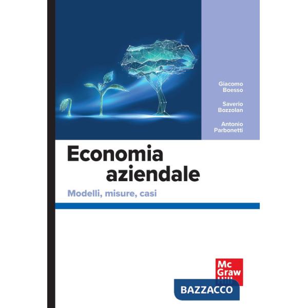Economia aziendale. Modelli, misure, casi