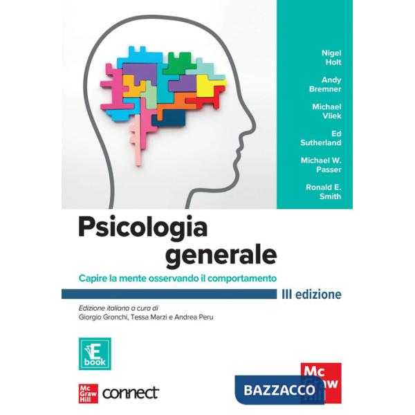 Psicologia generale. Capire la mente osservando il comportamento. Con connect. Con e-book