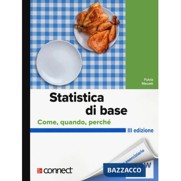 Statistica di base. Come, quando, perché