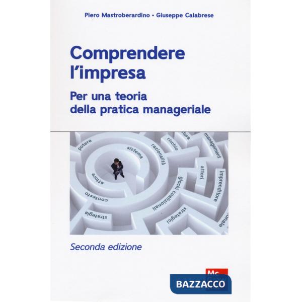 Comprendere l'impresa. Per una teoria della pratica manageriale