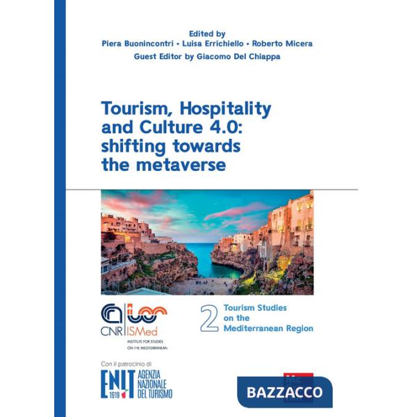 Tourism, hospitality and culture 4.0: shifting towards the metaverse