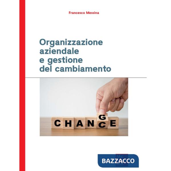 Organizzazione aziendale e gestione del cambiamento