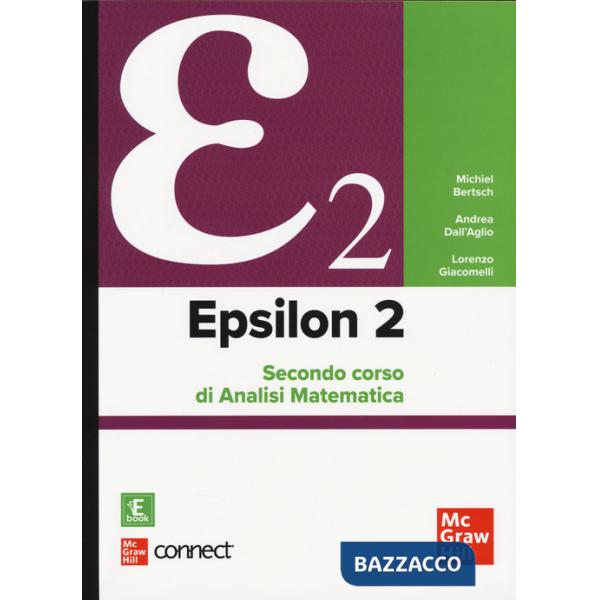 Epsilon 2. Secondo corso di analisi matematica. Con Connect. Con e-book