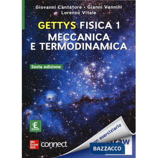 Gettys fisica. Con Connect. Con ebook. Vol. 1: Meccanica e termodinamica