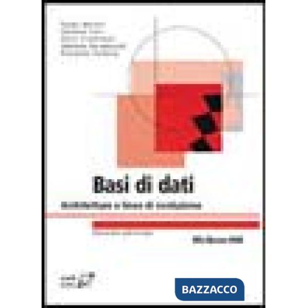 Basi di dati. Architetture e linee di evoluzione