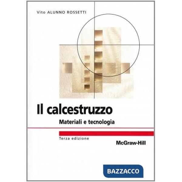 Calcestruzzo. Materiali e tecnologia (Il)