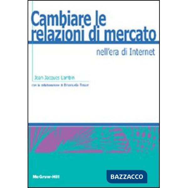 Cambiare le relazioni di mercato nell'era di Internet