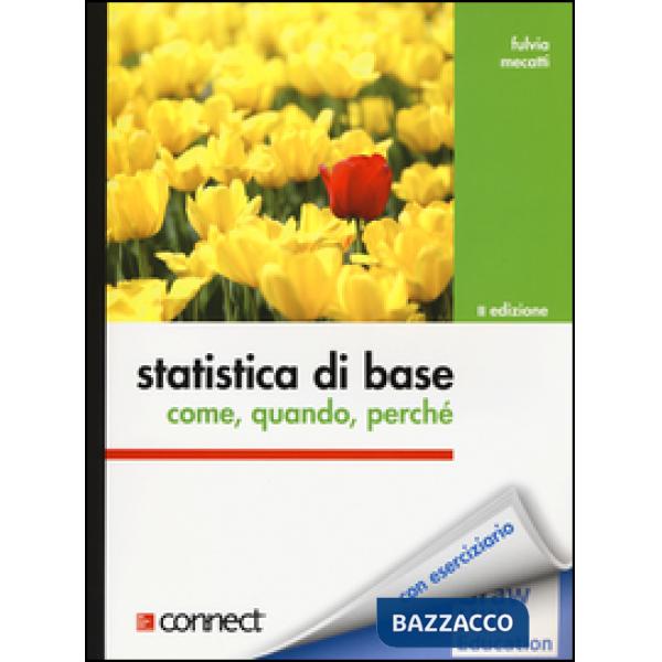 Statistica di base. Come, quando, perché