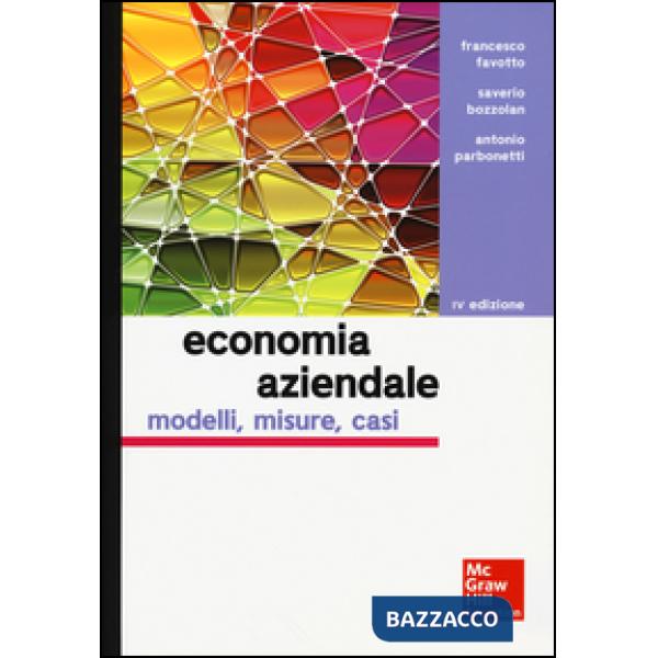 Economia aziendale. Modelli, misure, casi