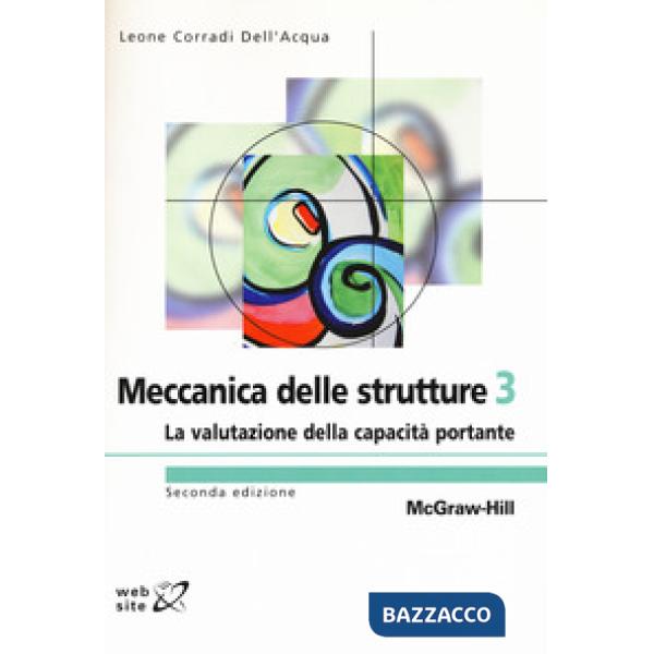 Meccanica delle strutture. Vol. 3: La valutazione della capacità portante