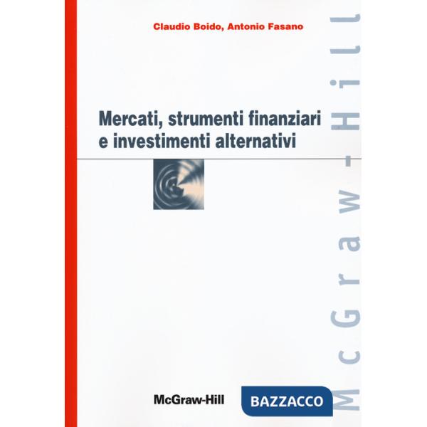 Mercati, strumenti finanziari e investimenti alternativi