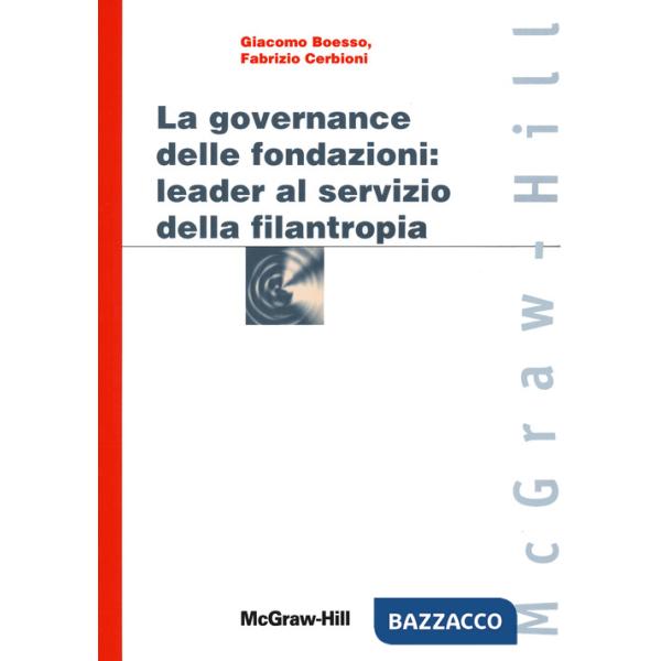 Governance delle fondazioni: leader al servizio della filantropia (La)