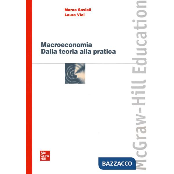Macroeconomia. Dalla teoria alla pratica