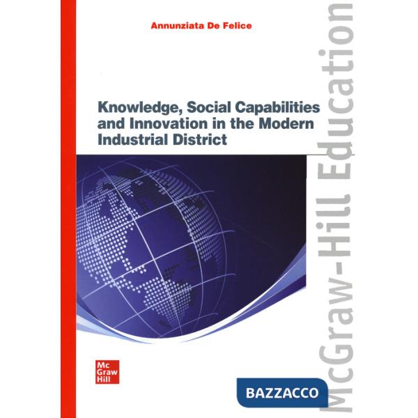 Knowledge, social capabilities and innovation in the modern industrial district