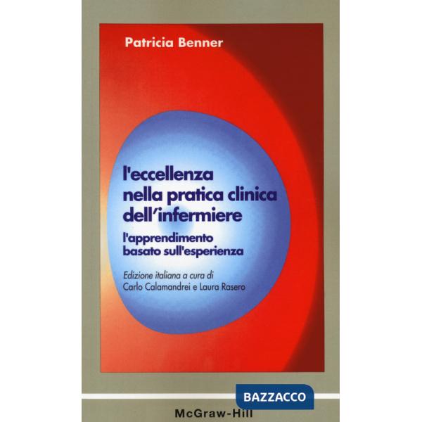 Eccellenza nella pratica clinica dell'infermiere. L'apprendimento basato sull'esperienza (L')