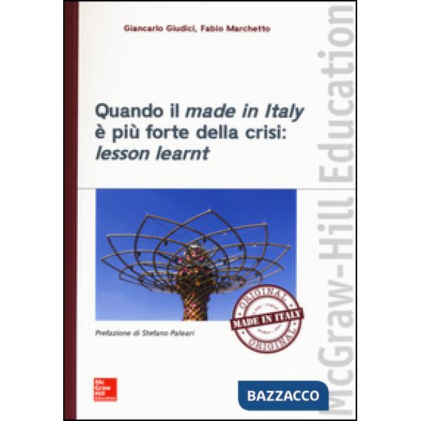 Quando il made in Italy è più forte della crisi: lesson learnt