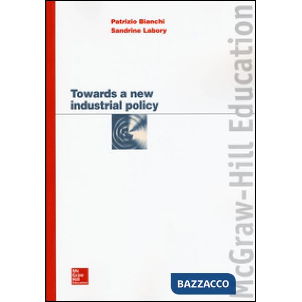 Towards a new industrial policy