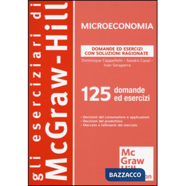 Microeconomia. Domande ed esercizi con soluzioni ragionate