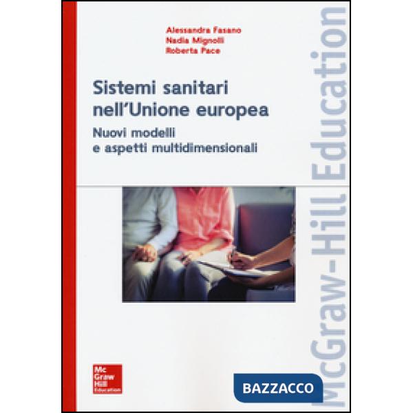 Sistemi sanitari dell'Unione europea. Nuovi modelli e aspetti multidimensionali 