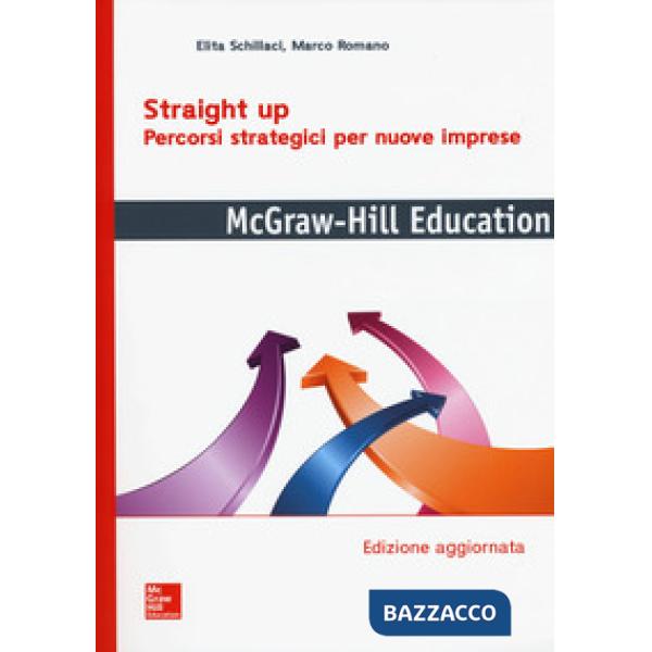 Straight up. Percorsi strategici per nuove imprese