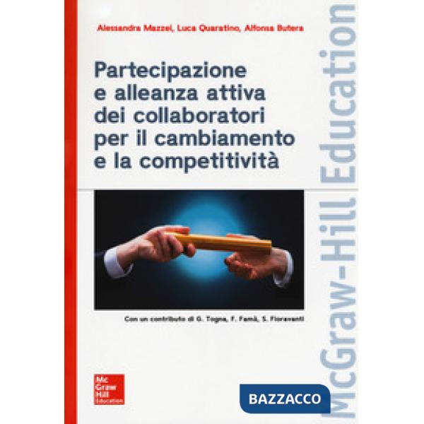 Partecipazione e alleanza attiva dei collaboratori per il cambiamento e la competitività