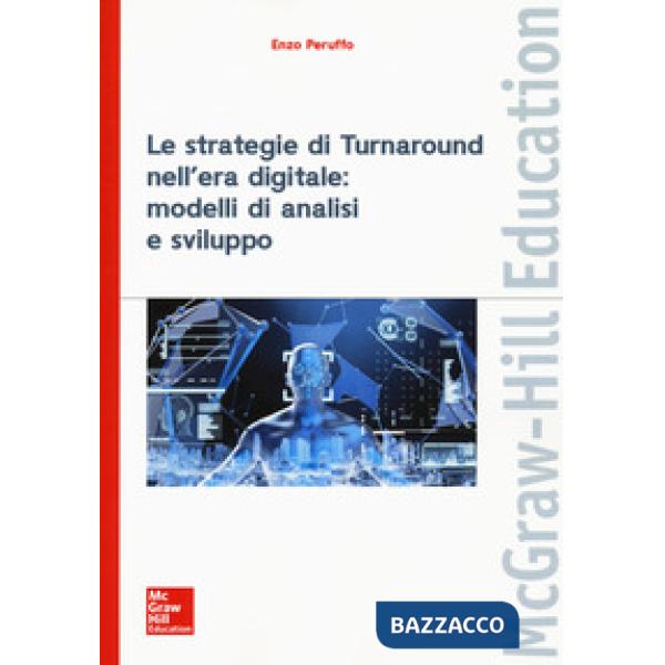 Strategie di turnaround nell'era digitale: modelli di analisi e sviluppo (Le)