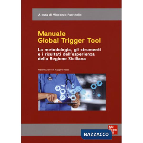 Manuale Global Trigger Tool. La metodologia, gli strumenti e i risultati dell'esperienza della Regione Siciliana
