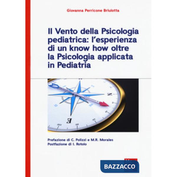 Vento della psicologia pediatrica: l'esperienza di un know how oltre la psicolog