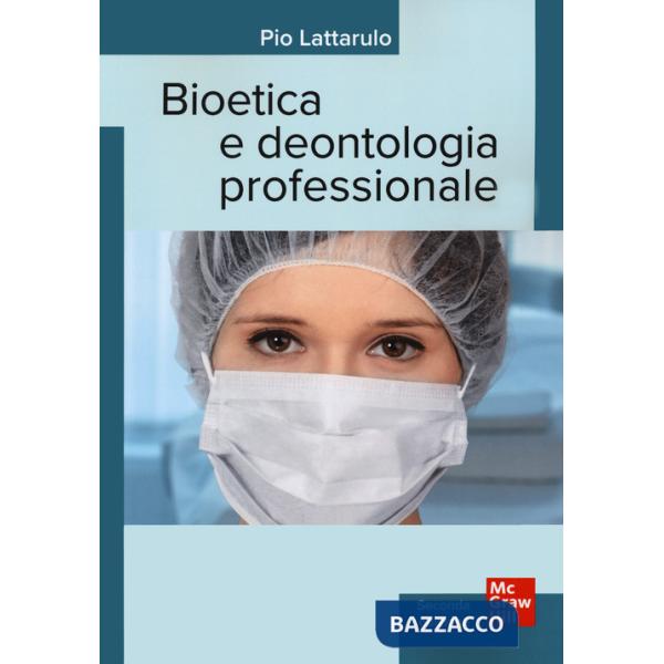 Bioetica e dentologia professionale