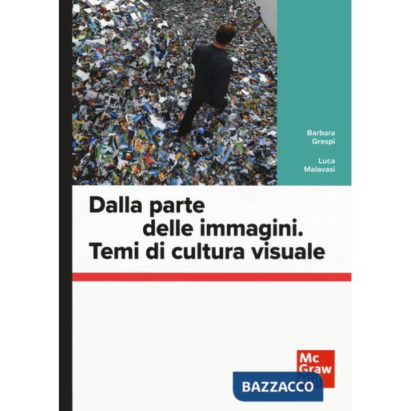 Dalla parte delle immagini. Temi di cultura visuale