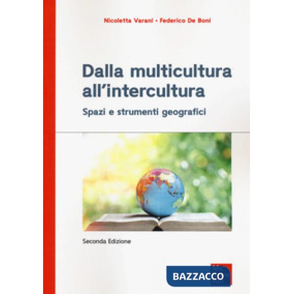 Dalla multicultura all'intercultura. Spazi e strumenti geografici