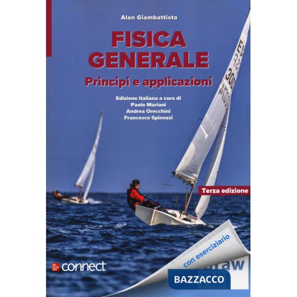 Fisica generale. Principi e applicazioni. Con connect
