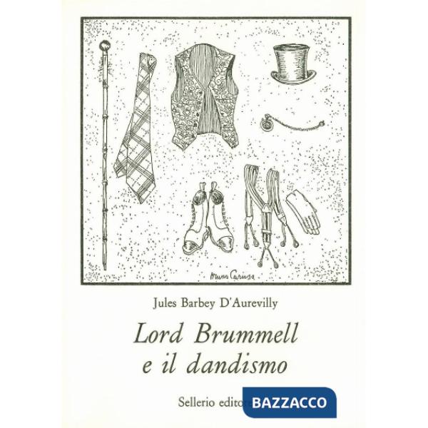 Lord Brummel e il dandismo