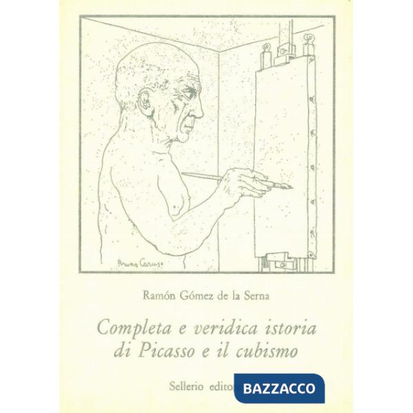 Completa e veridica istoria di Picasso e il cubismo