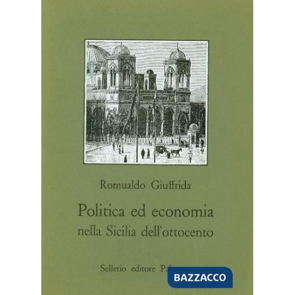Politica ed economia nella Sicilia dell'Ottocento