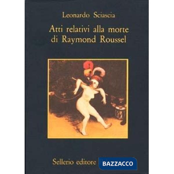 Atti relativi alla morte di Raymond Roussel