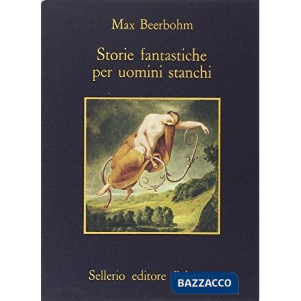 Storie fantastiche per uomini stanchi