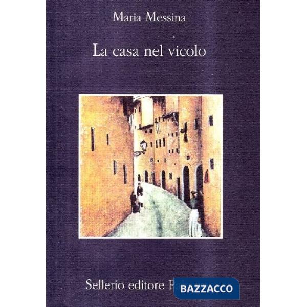 Casa nel vicolo (La)