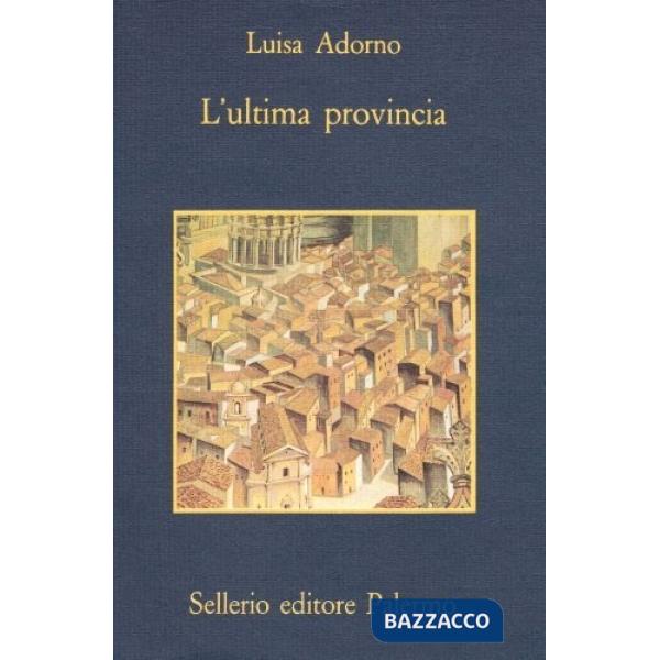 Ultima provincia (L')