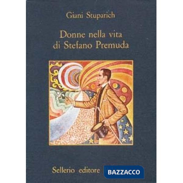 Donne nella vita di Stefano Premuda