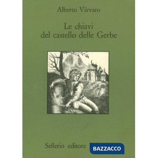 Chiavi del castello delle Gerbe (Le)