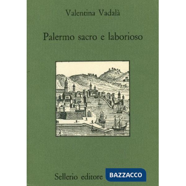 Palermo sacro e laborioso