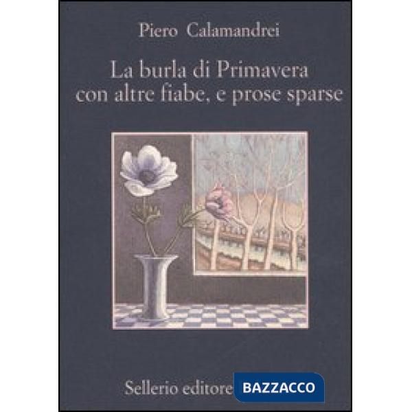 Burla di primavera con altre fiabe, e prose sparse (La)