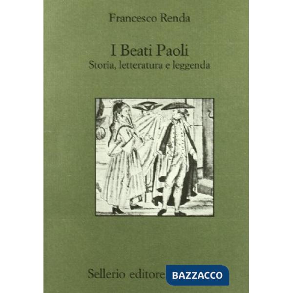 Beati Paoli. Storia, letteratura e leggenda (I)