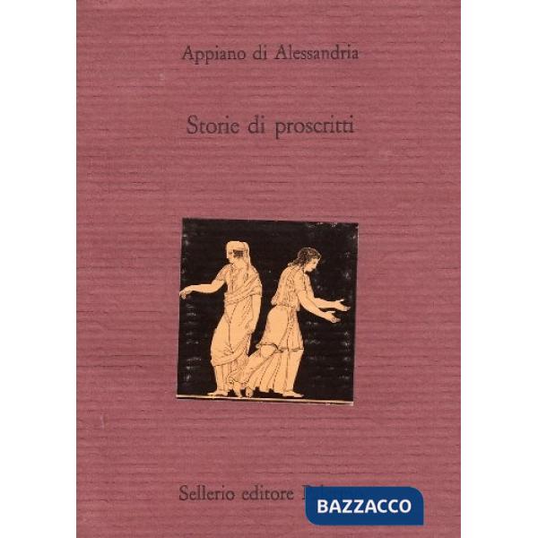 Storie di proscritti. Testo greco a fronte