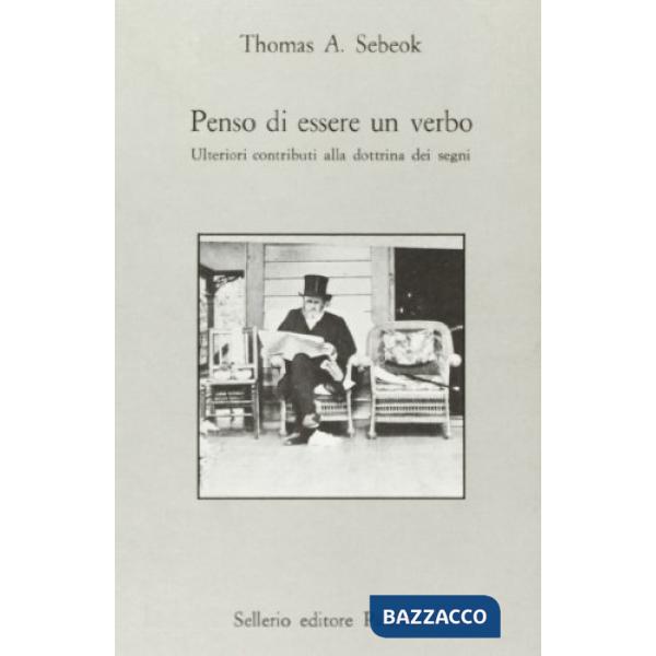 Penso di essere un verbo. Ulteriori contributi alla dottrina dei segni