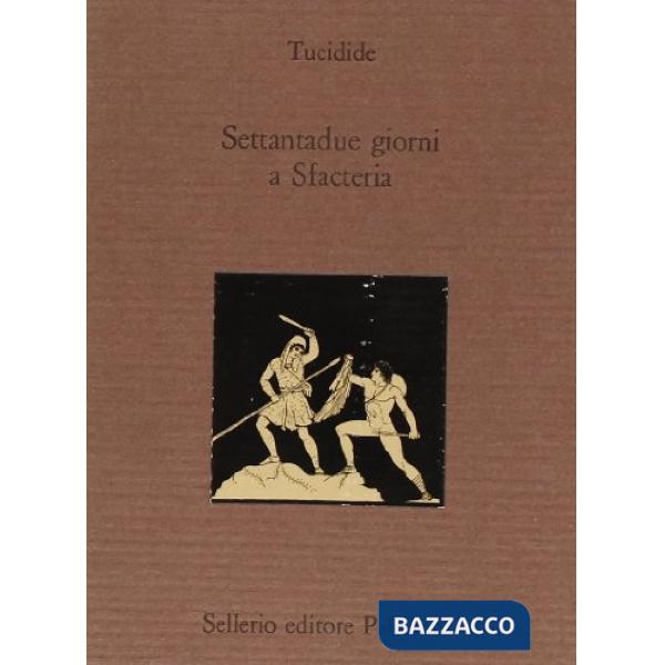 Settantadue giorni a Sfacteria. Testo greco a fronte