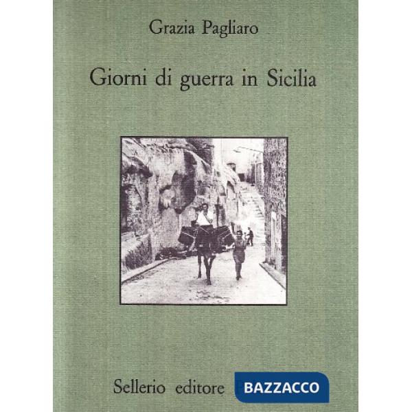 Giorni di guerra in Sicilia